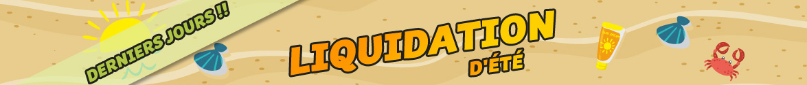 Liquidation d'été 2018